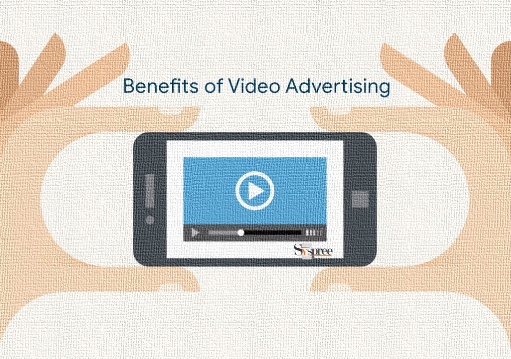 Benefits of Mobile Video Advertising by Digital Marketing Company in Mumbai