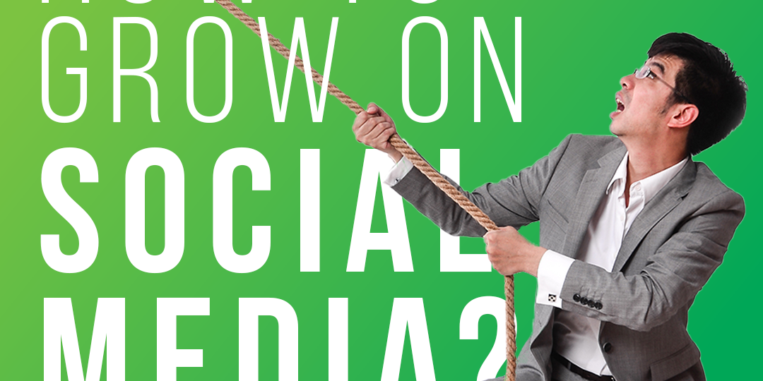 How to grow on social Media guide by the best digital marketing agency in Mumbai