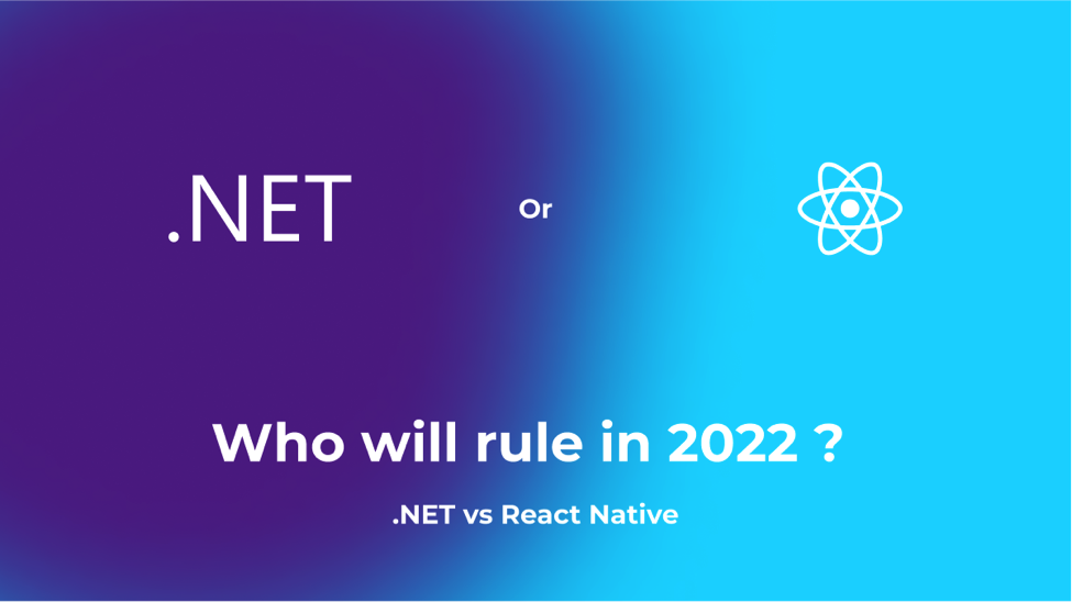 .NET vs. React Native, web development company