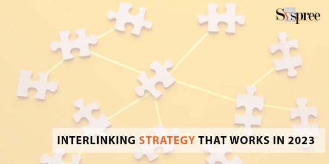 How Internal linking Strategies impacts the SEO Results in 2023