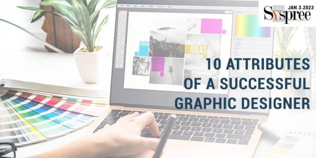 10 Attributes of a Successful Graphic Designer