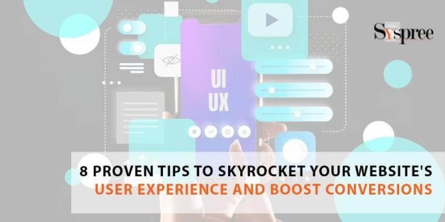 8 Proven Tips to Skyrocket Your Website's User Experience and Boost Conversions