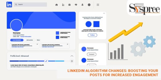 LinkedIn Algorithm Changes: Boosting Your Posts for Increased Engagement