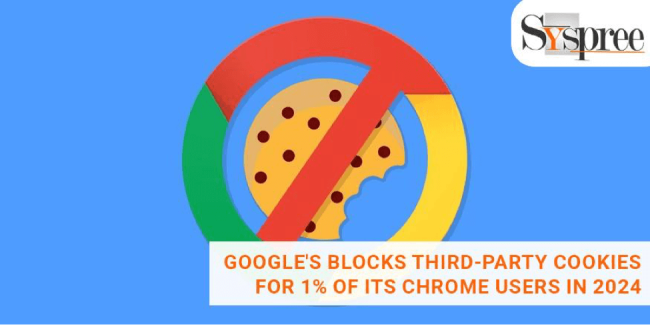 Google Blocks Third-Party Cookies – Google Blocks Third-Party Cookies for 1% of its Chrome Users