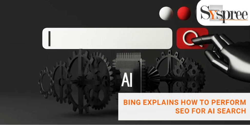 SEO for AI Search – Bing Explains How to Perform SEO for AI Search