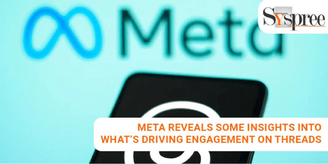 Driving Engagement on Threads – Meta Reveals Some Insights into What’s Driving Engagement on Threads