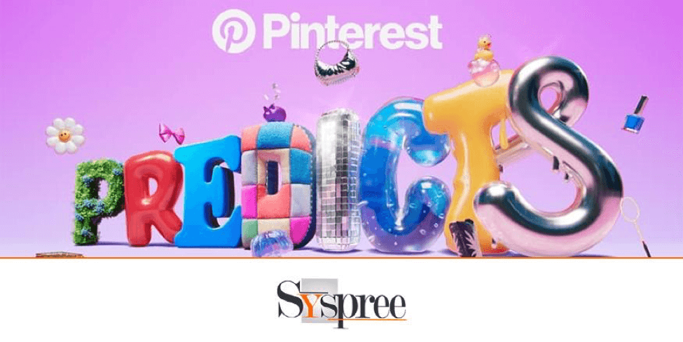 49th Week Roundup – Pinterest Unveils 2024 Trends- A Deep Dive into Emerging Themes