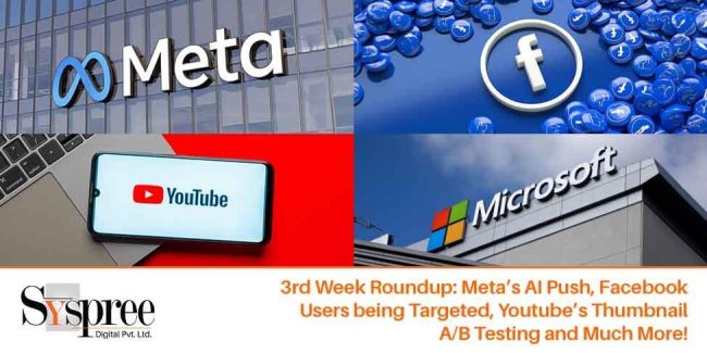 3rd Week Roundup-Meta’s AI Push, Facebook Users Being Targeted