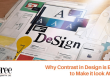 Contrast in Design - Why Contrast in Design is Essential to Make it Look Attractive