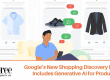 Google’s New Shopping Discovery Elements – Includes Generative AI for Product Search