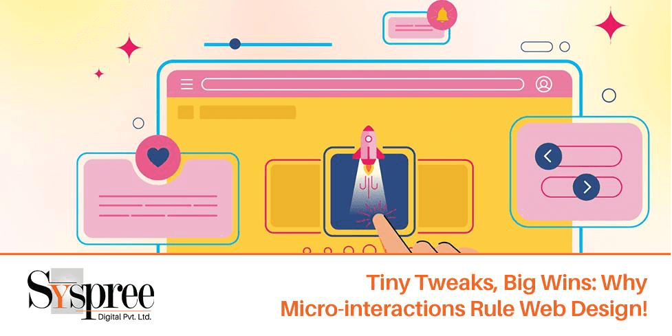 Micro-interactions - Why Micro-interactions Rule Web Design!