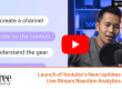 YouTube’s New Updates - Live Stream Reaction Analytics and More!
