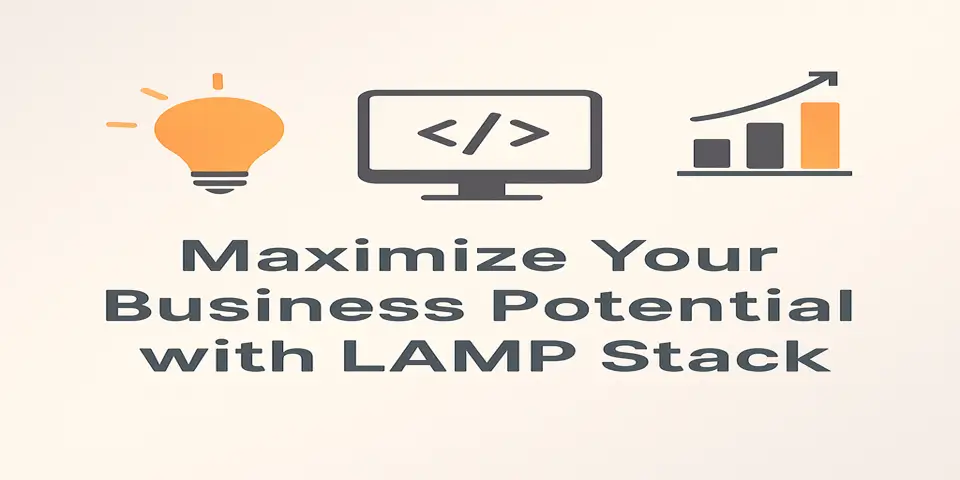 Maximize business potential with LAMP stack solutions for modern growth.