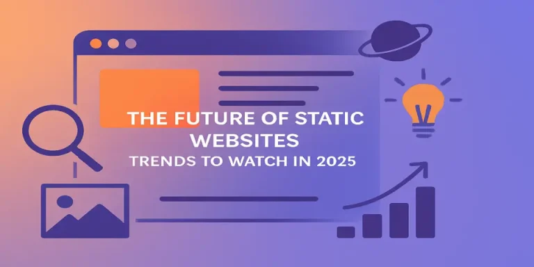 Modern graphic showcasing static website trends for 2025