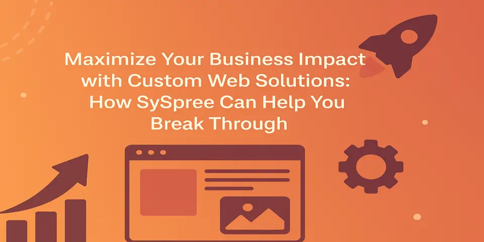 Custom web solutions for impactful business transformation