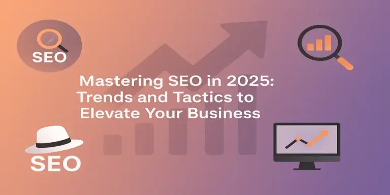 Mastering SEO trends 2025 to boost business growth
