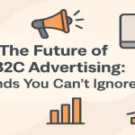 B2C advertising trends with icons for digital engagement