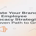 Headline graphic showcasing employee advocacy and brand growth theme.