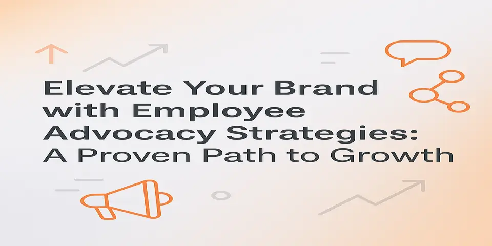 Headline graphic showcasing employee advocacy and brand growth theme.
