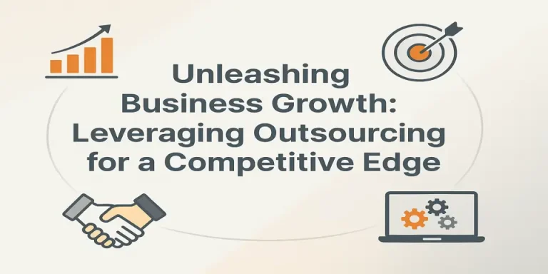 Business growth visuals highlighting outsourcing for competitive advantage